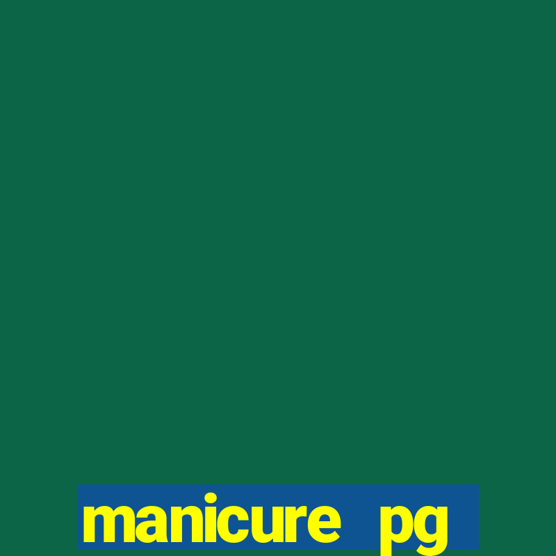 manicure pg plataforma de jogos